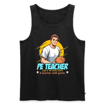 P.E Instructor P.E Teacher Noun A Personal Trainer - Männer Premium Bio Tank Top - Schwarz - Vorne - Michal (187cm)
