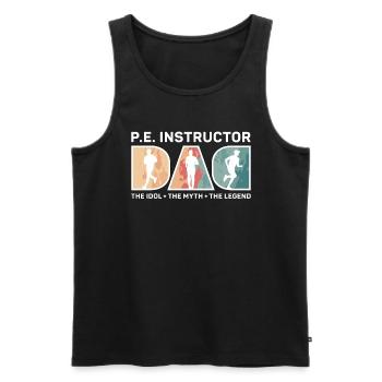 P.E Instructor Dad The Idol The Personal Trainer - Männer Premium Bio Tank Top - Schwarz - Vorne - Michal (187cm)