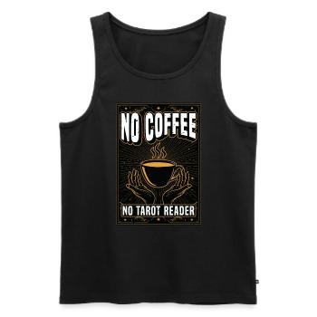 Tarot Reader No Coffee Psychic Tarot Coffee Lover - Männer Premium Bio Tank Top - Schwarz - Vorne - AI Model Male 178 light (178cm)