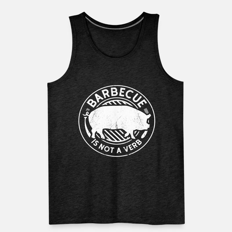 Pulled Pork BBQ Barbecue Is Not A Verb Meat Lover Men's Premium Organic Tank Top