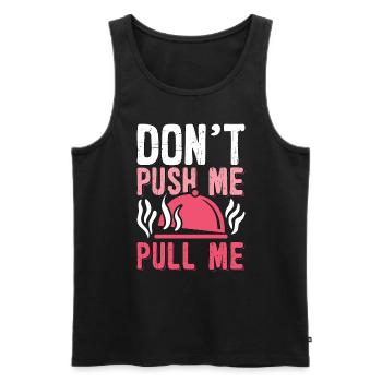 Pulled Pork BBQ Don't Push Me Pull Me BBQ Lover - Men's Premium Organic Tank Top - black - Front - AI Model Male 178 light (178cm)
