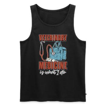 Veterinary Medicine Is What I Do Veterinary Clinic - Männer Premium Bio Tank Top - Schwarz - Vorne - AI Model Male 178 light (178cm)