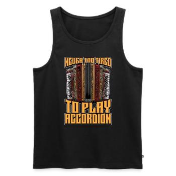 Accordion Never Too Tired To Play Wind Instrument - Men's Premium Organic Tank Top - black - Front - AI Model Male 178 light (178cm)