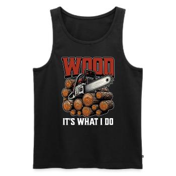Logging Wood It's What I Do Woodworker Logger - Männer Premium Bio Tank Top - Schwarz - Vorne - Michal (187cm)