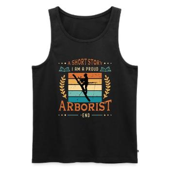Arborist A Short Story I Am A Proud Tree Climber - Männer Premium Bio Tank Top - Schwarz - Vorne - AI Model Male 178 light (178cm)