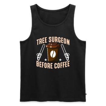Tree Surgeon Before Coffee Arborist Coffee Lover - Männer Premium Bio Tank Top - Schwarz - Vorne - Michal (187cm)