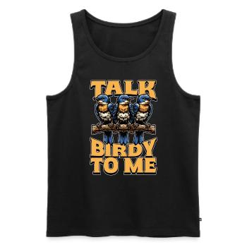 Oiseau passionné Talk Birdy To Me Bird Observer - Débardeur bio Premium Homme - noir - Devant - Michal (187cm)