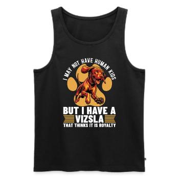 Vizsla I May Not Have Humans Kids But Animal Lover - Men's Premium Organic Tank Top - black - Front - Michal (187cm)