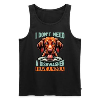 Vizsla I Don't Need A Dishwasher I Have Vizsla Dog - Men's Premium Organic Tank Top - black - Front - Michal (187cm)