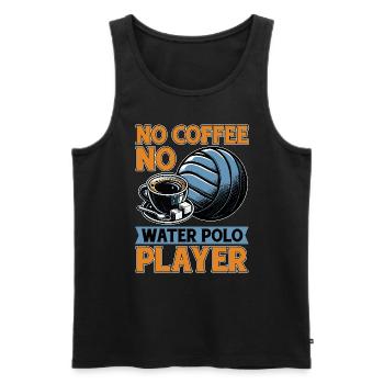 Water Polo No Coffee No Ball Sports Coffee Lover - Männer Premium Bio Tank Top - Schwarz - Vorne - Michal (187cm)