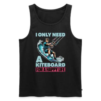 Kiteboarding I Only Need A Kiteboarding Surfing - Männer Premium Bio Tank Top - Schwarz - Vorne - Michal (187cm)