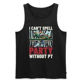 Physical Therapist I Can't Spell Party Therapist - Männer Premium Bio Tank Top - Schwarz - Vorne - Michal (187cm)