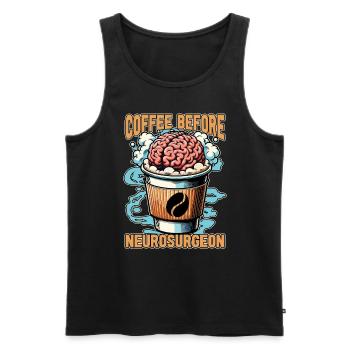 Neurosurgeon Coffee Brain Surgeon Coffee Lover - Men's Premium Organic Tank Top - black - Front - AI Model Male 178 light (178cm)
