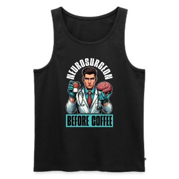 Neurosurgeon Before Brain Doctor Coffee Lover - Men's Premium Organic Tank Top - black - Front - Michal (187cm)