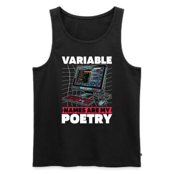 Coder Variable Names Are My Poetry Programmer - Männer Premium Bio Tank Top - Schwarz - Vorne - AI Model Male 178 light (178cm)