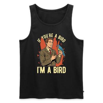 Ornithologie Si vous êtes un oiseau Je suis un oiseau zoologiste - Débardeur bio Premium Homme - noir - Devant - Michal (187cm)