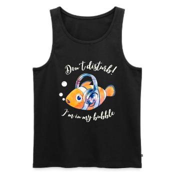 Don't disturb! I'm in my bubble - Men's Premium Organic Tank Top - black - Front - Michal (187cm)