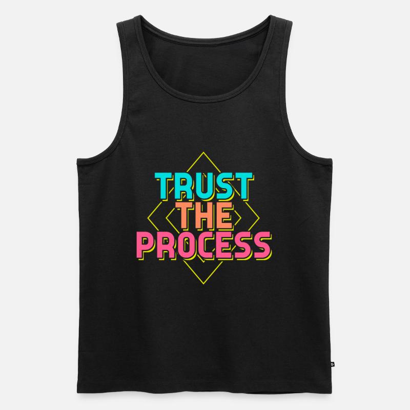 Trust the Process Sprüche - Männer Premium Bio Tank Top - Schwarz