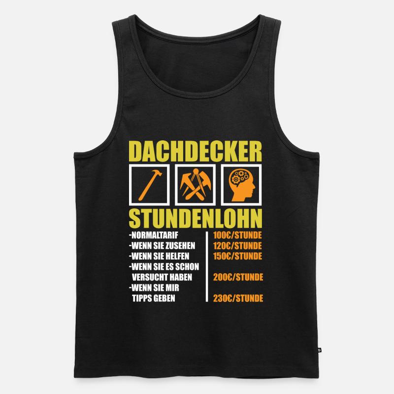 Dachdecker Stundenlohn Handwerk Geschenk - Männer Premium Bio Tank Top - Schwarz