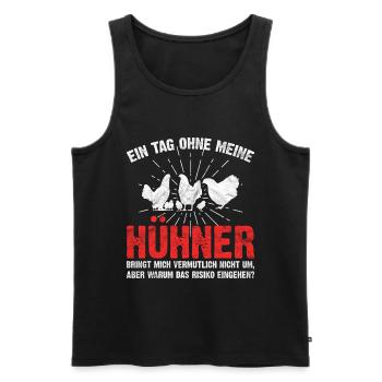 Hühner - Lustige Hühner Sprüche Geschenkidee - Männer Premium Bio Tank Top - Schwarz - Vorne - AI Model Male 178 light (178cm)