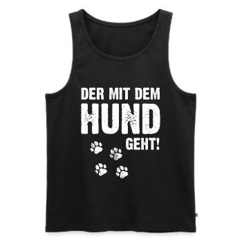 Hund - Der mit dem Hund geht Herrchen Geschenk - Männer Premium Bio Tank Top - Schwarz - Vorne - Michal (187cm)
