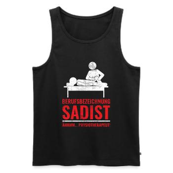 Physiotherapeut | Lustiges Sadist Sprüche Geschenk - Männer Premium Bio Tank Top - Schwarz - Vorne - Michal (187cm)