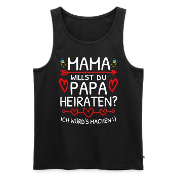 Mama Willst Du Papa Heiraten? Heiratsantrag - Männer Premium Bio Tank Top - Schwarz - Vorne - AI Model Male 178 light (178cm)