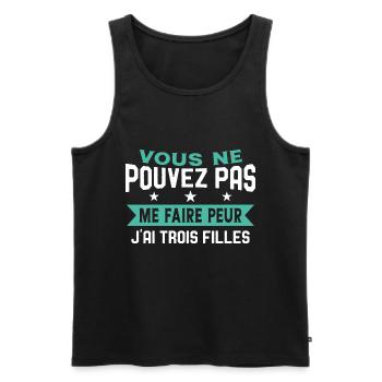 Drôle Papa J'Ai Trois Filles Meilleur Papa Cadeau - Débardeur bio Premium Homme - noir - Devant - Michal (187cm)