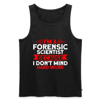 I don't mind hard work Forensic Science - Men's Premium Organic Tank Top - black - Front - Michal (187cm)