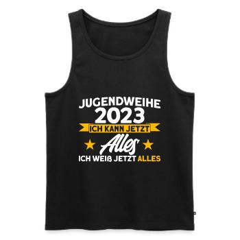 Jugendweihe 2023 Ich Kann Jetzt Alles Ich Weiß Jet - Männer Premium Bio Tank Top - Schwarz - Vorne - Michal (187cm)