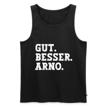 Gut Besser Arno Lustiger Spruch Name Arno - Männer Premium Bio Tank Top - Schwarz - Vorne - AI Model Male 178 light (178cm)