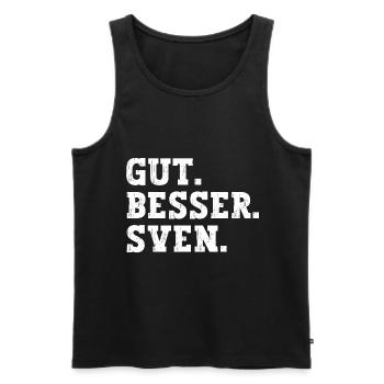 Gut Besser Sven Lustiger Spruch Name Sven - Männer Premium Bio Tank Top - Schwarz - Vorne - Michal (187cm)