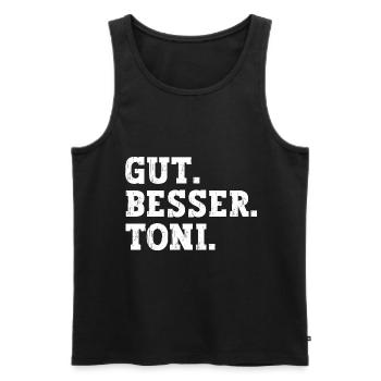 Gut Besser Toni Lustiger Spruch Name Toni - Männer Premium Bio Tank Top - Schwarz - Vorne - Michal (187cm)