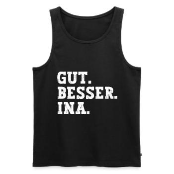 Gut Besser Ina Lustiger Spruch Name Ina - Männer Premium Bio Tank Top - Schwarz - Vorne - Michal (187cm)