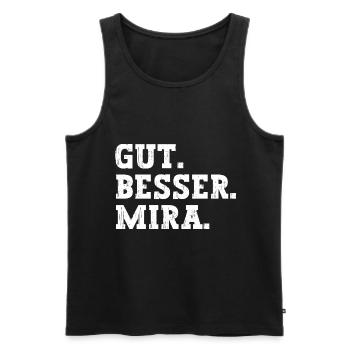 Gut Besser Mira Lustiger Spruch Name Mira - Männer Premium Bio Tank Top - Schwarz - Vorne - Michal (187cm)