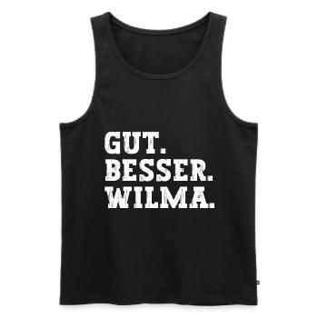 Gut Besser Wilma Lustiger Spruch Name Wilma - Männer Premium Bio Tank Top - Schwarz - Vorne - Michal (187cm)