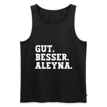 Gut Besser Aleyna Lustiger Spruch Name Aleyna - Männer Premium Bio Tank Top - Schwarz - Vorne - AI Model Male 178 light (178cm)