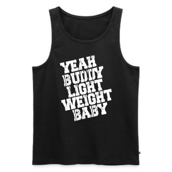 YEAH BUDDY LIGHT WEIGHT BABY - Ronnie Coleman - Männer Premium Bio Tank Top - Schwarz - Vorne - Michal (187cm)