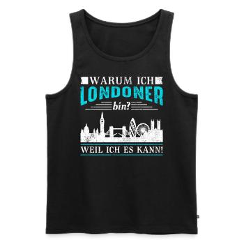 London warum ich Londoner bin? Weil ich es kann! - Männer Premium Bio Tank Top - Schwarz - Vorne - Michal (187cm)