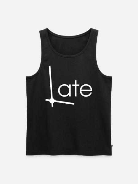 Late - zu spät - Männer Premium Bio Tank Top - Schwarz