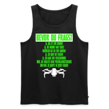 Bevor Du fragst es ist eine Drohne FAQ Drohnen - Männer Premium Bio Tank Top - Schwarz - Vorne - Michal (187cm)