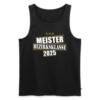 Meister Bezirksklasse 2025 Aufstiegstrikot - Männer Premium Bio Tank Top - Schwarz - Vorne - Michal (187cm)