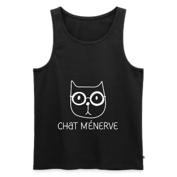 Chat m'énerve Cadeau humour personnalisé - Débardeur bio Premium Homme - noir - Devant - Michal (187cm)