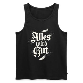 Alles wird gut Spruch mit Federn und Glanz - Männer Premium Bio Tank Top - Schwarz - Vorne - Michal (187cm)