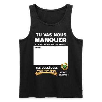 Collègue Tu Vas Nous Manquer - Débardeur bio Premium Homme - noir - Devant - Michal (187cm)
