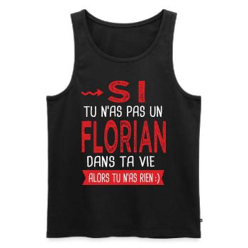 Florian Si tu n as pas un florian Cadeau humour - Débardeur bio Premium Homme - noir - Devant - Michal (187cm)