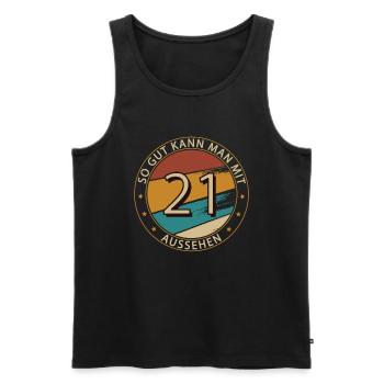 So Gut Kann Man Mit 21 Aussehen Geburtstag Vintage - Männer Premium Bio Tank Top - Schwarz - Vorne - Michal (187cm)