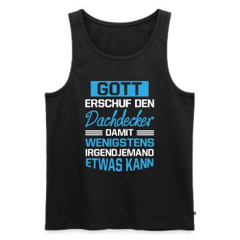Gott Erschuf Dachdecker Handwerker Geschenk - Männer Premium Bio Tank Top - Schwarz - Vorne - AI Model Male 178 light (178cm)