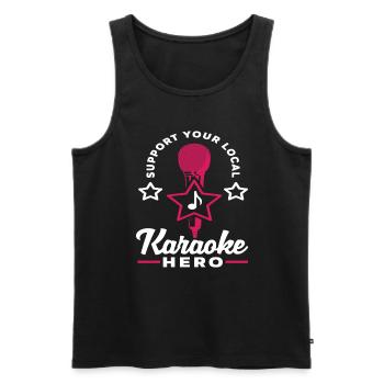Support Your Local Karaoke Hero - Men's Premium Organic Tank Top - black - Front - Michal (187cm)