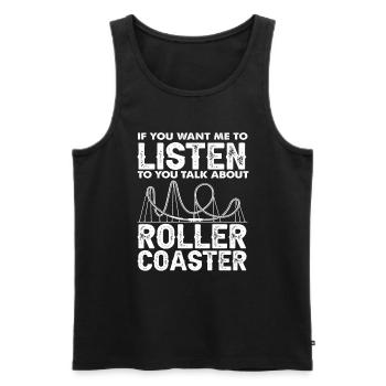Achterbahn Wenn Du Über Achterbahnen Reden Willst - Männer Premium Bio Tank Top - Schwarz - Vorne - Michal (187cm)